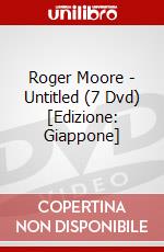 Roger Moore - Untitled (7 Dvd) [Edizione: Giappone] dvd