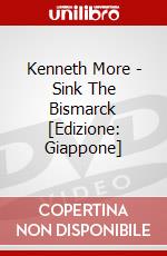 Kenneth More - Sink The Bismarck [Edizione: Giappone] dvd