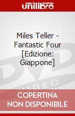 Miles Teller - Fantastic Four [Edizione: Giappone] dvd