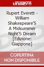 Rupert Everett - William Shakespeare'S A Midsummer Night'S Dream [Edizione: Giappone] dvd