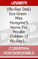 (Blu-Ray Disk) Eva Green - Miss Peregrine'S Home For Peculiar Children (2 Blu-Ray) [Edizione: Giappone] brd