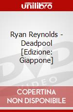 Ryan Reynolds - Deadpool [Edizione: Giappone] dvd