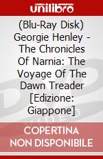 (Blu-Ray Disk) Georgie Henley - The Chronicles Of Narnia: The Voyage Of The Dawn Treader [Edizione: Giappone] brd
