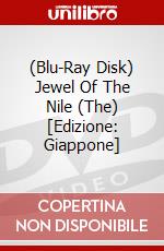 (Blu-Ray Disk) Jewel Of The Nile (The) [Edizione: Giappone] brd