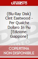 (Blu-Ray Disk) Clint Eastwood - Per Qualche Dollaro In Piu [Edizione: Giappone] brd