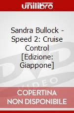 Sandra Bullock - Speed 2: Cruise Control [Edizione: Giappone] dvd