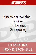 Mia Wasikowska - Stoker [Edizione: Giappone] dvd