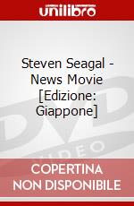 Steven Seagal - News Movie [Edizione: Giappone] dvd