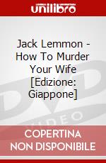 Jack Lemmon - How To Murder Your Wife [Edizione: Giappone] dvd