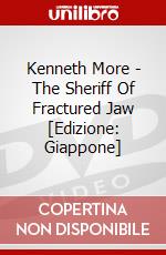 Kenneth More - The Sheriff Of Fractured Jaw [Edizione: Giappone] dvd