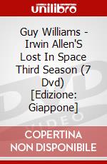 Guy Williams - Irwin Allen'S Lost In Space Third Season (7 Dvd) [Edizione: Giappone] dvd