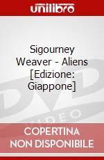 Sigourney Weaver - Aliens [Edizione: Giappone] dvd
