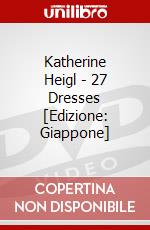 Katherine Heigl - 27 Dresses [Edizione: Giappone] dvd