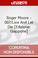Roger Moore - 007/Live And Let Die [Edizione: Giappone] dvd