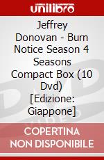 Jeffrey Donovan - Burn Notice Season 4 Seasons Compact Box (10 Dvd) [Edizione: Giappone] dvd