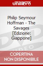 Philip Seymour Hoffman - The Savages [Edizione: Giappone] dvd
