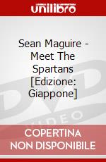 Sean Maguire - Meet The Spartans [Edizione: Giappone] dvd