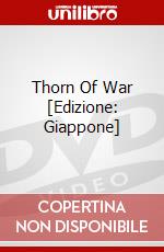 Thorn Of War [Edizione: Giappone] dvd