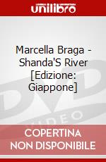 Marcella Braga - Shanda'S River [Edizione: Giappone] dvd