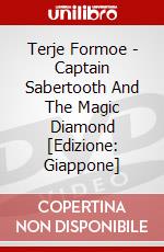 Terje Formoe - Captain Sabertooth And The Magic Diamond [Edizione: Giappone] dvd
