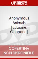 Anonymous Animals [Edizione: Giappone] dvd