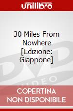 30 Miles From Nowhere [Edizione: Giappone] dvd