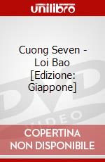 Cuong Seven - Loi Bao [Edizione: Giappone] dvd
