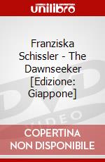 Franziska Schissler - The Dawnseeker [Edizione: Giappone] dvd