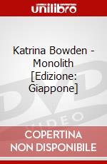 Katrina Bowden - Monolith [Edizione: Giappone] dvd