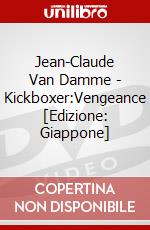 Jean-Claude Van Damme - Kickboxer:Vengeance [Edizione: Giappone] dvd