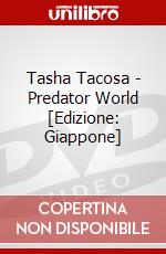 Tasha Tacosa - Predator World [Edizione: Giappone] dvd