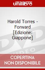 Harold Torres - Forward [Edizione: Giappone] dvd