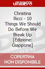 Christina Ricci - 10 Things We Should Do Before We Break Up  [Edizione: Giappone] dvd