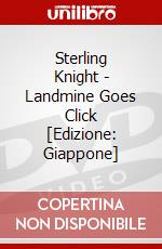 Sterling Knight - Landmine Goes Click [Edizione: Giappone] dvd