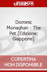 Dominic Monaghan - The Pet [Edizione: Giappone] dvd