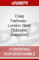Craig Fairbrass - London Heist [Edizione: Giappone] dvd