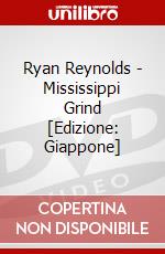 Ryan Reynolds - Mississippi Grind [Edizione: Giappone] dvd