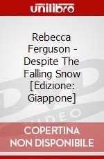 Rebecca Ferguson - Despite The Falling Snow [Edizione: Giappone] dvd