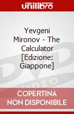 Yevgeni Mironov - The Calculator [Edizione: Giappone] dvd