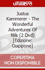Justus Kammerer - The Wonderful Adventures Of Nils (2 Dvd) [Edizione: Giappone] dvd