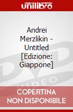 Andrei Merzlikin - Untitled [Edizione: Giappone] dvd
