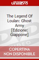 The Legend Of Loulan: Ghost Army [Edizione: Giappone] dvd