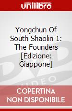 Yongchun Of South Shaolin 1: The Founders [Edizione: Giappone] dvd