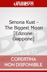 Simona Kust - The Biggest Moon [Edizione: Giappone] dvd