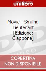 Movie - Smiling Lieutenant [Edizione: Giappone] dvd