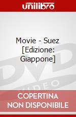 Movie - Suez [Edizione: Giappone] dvd