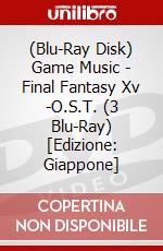 (Blu-Ray Disk) Game Music - Final Fantasy Xv -O.S.T. (3 Blu-Ray) [Edizione: Giappone] brd