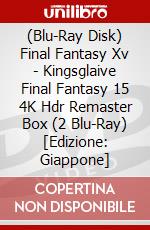 (Blu-Ray Disk) Final Fantasy Xv - Kingsglaive Final Fantasy 15 4K Hdr Remaster Box (2 Blu-Ray) [Edizione: Giappone] brd