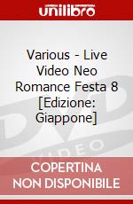 Various - Live Video Neo Romance Festa 8 [Edizione: Giappone] dvd