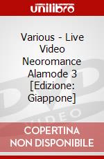 Various - Live Video Neoromance Alamode 3 [Edizione: Giappone] dvd